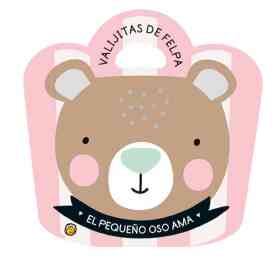 Pequeño Oso Ama El - Valijitas De Felpa