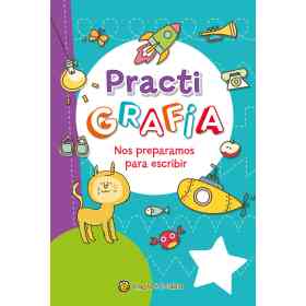 Practi Grafia: Nos Preparamos Para Escribir