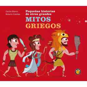 Pequeñas Historias De Otros Grandes Mitos Griegos