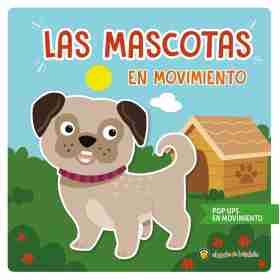 Mascotas en Movimiento Las - Pop Ups en Movimiento