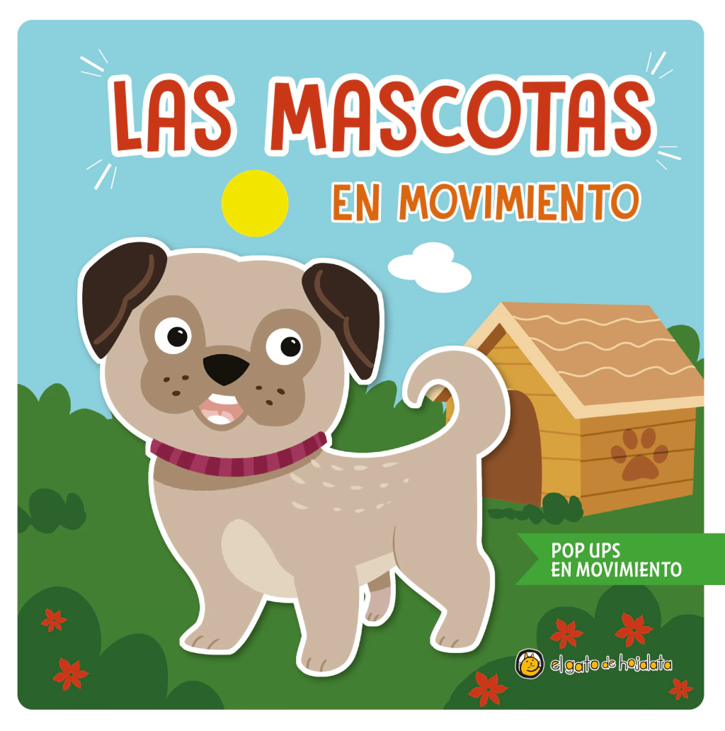 Mascotas en Movimiento Las - Pop Ups en Movimiento