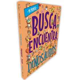 Dinosaurios - Mi Primer Busca Y Encuentra