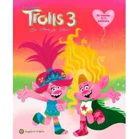 Trolls 3 Se Armo La Banda - El Cuento De La Pelicula