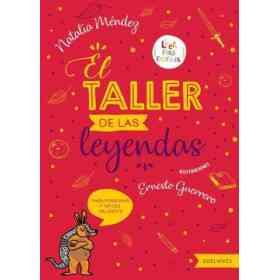 Taller De Las Leyendas El - Leer Para Escribir