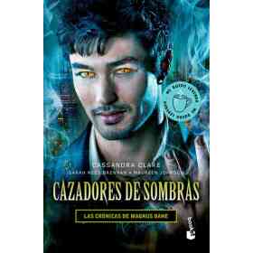 Cazadores De Sombras. Las Cronicas De Magnus Bane