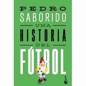 Una Historia Del Futbol