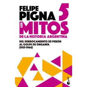 Los Mitos De La Historia Argentina 5