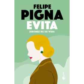 Evita. Jirones De Su Vida