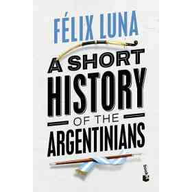 A Short History of the Argentinians