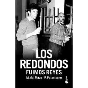 Los Redondos. Fuimos Reyes