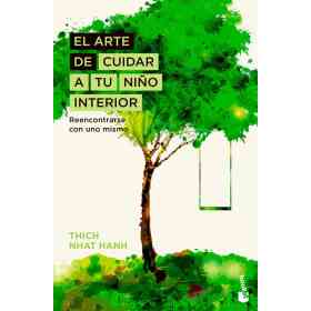 El Arte De Cuidar a Tu Nino Interior