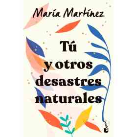 Tu Y Otros Desastres Naturales