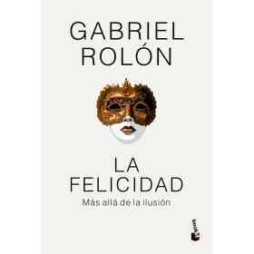 La Felicidad - Tapa Dura