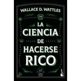 La Ciencia De Hacerse Rico