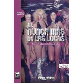 El Nunca Mas De Las Locas