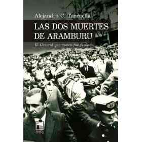 Las Dos Muertes De Aramburu