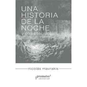 Una Historia De La Noche Y Otras Tecnicas