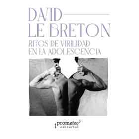 Ritos De Virilidad en La Adolescencia