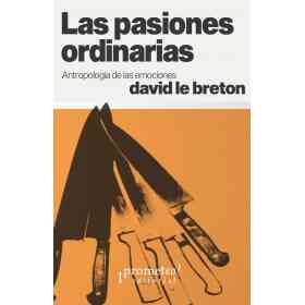 Las Pasiones Ordinarias