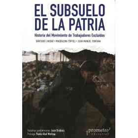 El Subsuelo De La Patria