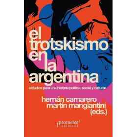 El Trotskismo en La Argentina