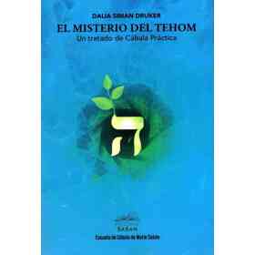El Misterio Del Tehom . Un Tratado De Cabala Practica