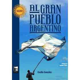 Al Gran Pueblo Argentino