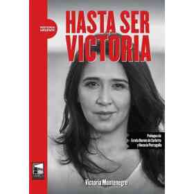Hasta Ser Victoria