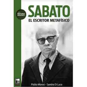 Sabato El Escritor Metafisico