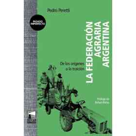 La Federacion Agraria Argentina