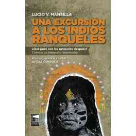 Una Excursion a Los Indios Ranqueles