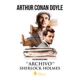 El Archivo De Sherlock Holmes