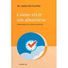 Como Vivir Sin Aburrirse