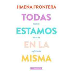 Todas Estamos en La Misma