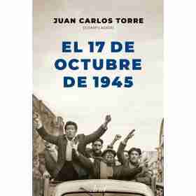 El 17 De Octubre De 1945