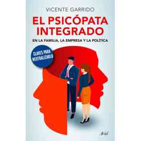 Psicopata Integrado en La Familia La Empresa Y El