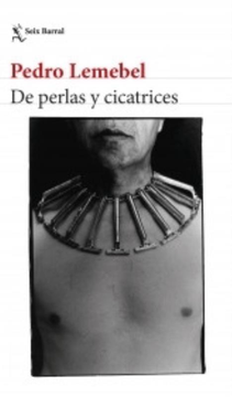 De Perlas Y Cicatrices