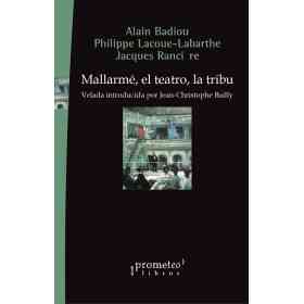 Mallarme El Teatro La Tribu