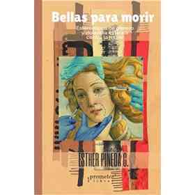 Bellas Para Morir - Esther Pineda G. - Libro Físico