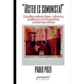 Usted Es Comunista!