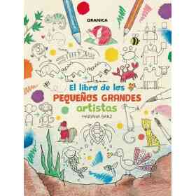 El Libro De Los Pequeños Grandes Artistas