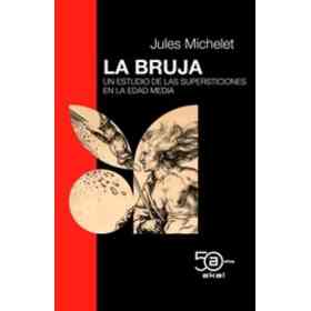 Bruja Un Estudio De Las Supersticiones en La Edad Media