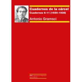 Cuadernos De La Cárcel Ii. Cuadernos 6-11 (1930-1933)