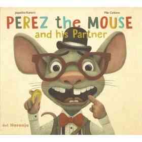 Perez the Mouse and His Partner