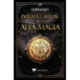 Dogma Y Ritual De La Alta Magia