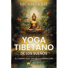 Yoga Tibetano De Los Sueños