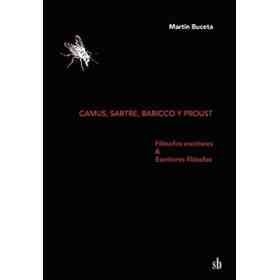 Camus Sartre Baricco Y Proust