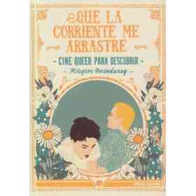 Que La Corriente Me Arrastre