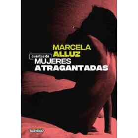Cuentos De Mujeres Atragantadas