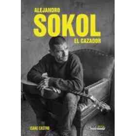 Alejandro Sokol El Cazador